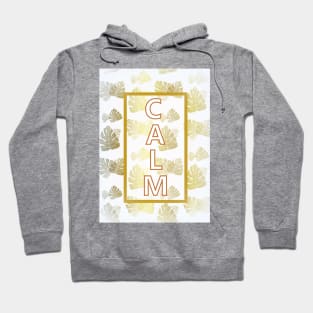 Calm Hoodie